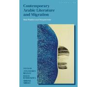Annamaria Bianco Contemporary Arabic Literature and Migration (Copertina rigida)