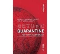 Maria Cristina Vannini Beyond Quarantine (Tascabile) Philosophy