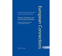 Annamaria Lamarra Nations, Traditions and Cross-Cultural Identities (Tascabile)