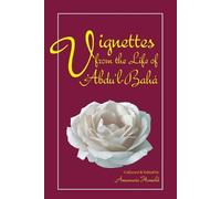 Annamarie Honnold Vignettes from the Life of Abdul-Baha (Tascabile)