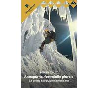 Annapurna, femminile plurale. La prima spedizione americana