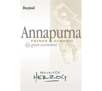 Annapurna, primer 8000: La gran aventura