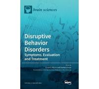 Annarita Milone Gianluca Sesso Disruptive Behavior Disorders (Copertina rigida)