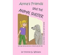 Annas Friends, Anna's Friends Save the Animal Shelter