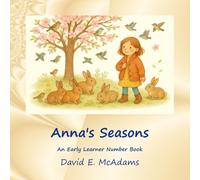 Anna's Seasons: An Early Learner Number Book