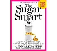 Anne Alexander Julia VanTine The Sugar Smart Diet (Tascabile)