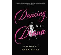 Anne Allan Dancing With Diana (Tascabile)