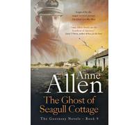 Anne Allen The Ghost of Seagull Cottage (Tascabile) Guernsey Novels