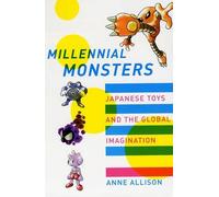 Anne Allison Millennial Monsters (Tascabile) Asia: Local Studies / Global Themes