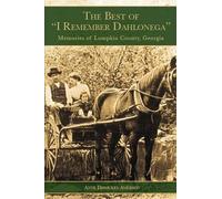 Anne Amerson The Best of "I Remember Dahlonega" (Tascabile)