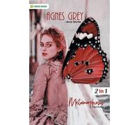 Anne and Kafka Franz Bronte Agnes Grey and Metamorphosis (Tascabile)