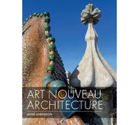 Anne Anderson Art Nouveau Architecture (Copertina rigida)