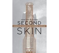 Anne Anlin Cheng Second Skin (Tascabile)
