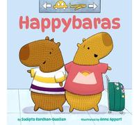 Anne Appert Sudipta Bardhan-Quallen Happybaras (Copertina rigida)