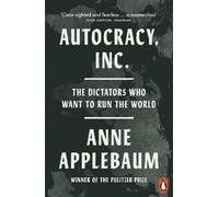 Anne Applebaum Autocracy, Inc (Tascabile)