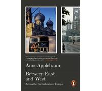 Anne Applebaum Between East and West (Tascabile)