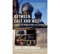 Anne Applebaum Between East and West (Tascabile)