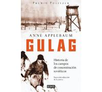 Anne Applebaum Gulag: Historia de los campos de concentración soviét (Tascabile)