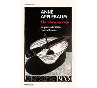 Anne Applebaum Hambruna roja : La guerra de Stalin contra Ucrania / (Tascabile)