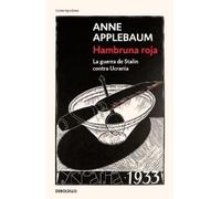 Anne Applebaum Hambruna roja : La guerra de Stalin contra Ucrania / (Tascabile)