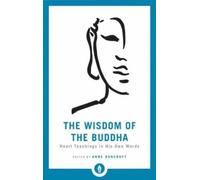 Anne Bancroft The Wisdom of the Buddha (Tascabile) Shambhala Pocket Library