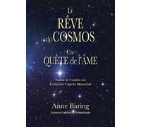 Anne Baring Le Reve du Cosmos (Tascabile)