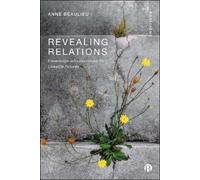Anne Beaulieu Revealing Relations (Tascabile)