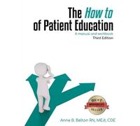 Anne Belton The How To of Patient Education (Tascabile)