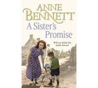 Anne Bennett A Sister’s Promise (Tascabile)