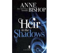 Anne Bishop Heir to the Shadows (Tascabile) Black Jewels Trilogy