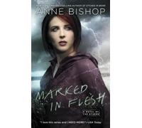 Anne Bishop Marked in Flesh (Tascabile)