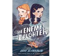 Anne Blankman The Enemy's Daughter (Copertina rigida)