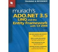 Anne Boehm Murach's ADO.NET 3.5 LINQ & the Entity Framework with C# (Tascabile)