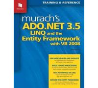 Anne Boehm Murach's ADO.NET 3.5 LINQ & the Entity Framework with VB (Tascabile)