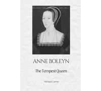 Anne Boelyn: The Tempest Queen: 2