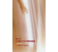 Anne Bogart A Director Prepares (Tascabile)