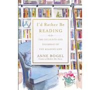 Anne Bogel I'd Rather Be Reading (Tascabile)