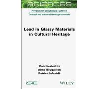 Anne Bouquillon Lead in Glassy Materials in Cultural Heritage (Copertina rigida)