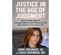 Anne Bremner Doug Bremner Justice in the Age of Judgment (Copertina rigida)