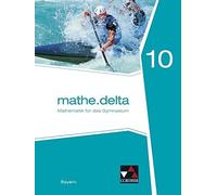 Anne Brendel Fr mathe.delta - Bayern / mathe.delta Bayern 10: (Copertina rigida)