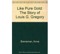 Anne Breneman Like Pure Gold (Copertina rigida)