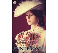 Anne Bronte Agnes Grey (Tascabile)