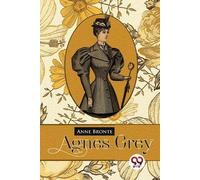 Anne Bronte Agnes Grey (Tascabile)