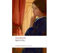 Anne Brontë Agnes Grey (Tascabile) Oxford World's Classics