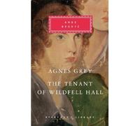 Anne Bronte Agnes Grey, The Tenant of Wildfell Hall (Copertina rigida)