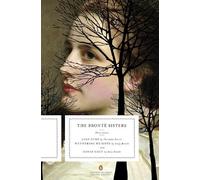 Anne Bronte Charlotte Bronte Emily Bronte The Bronte Sisters (Tascabile)