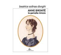 Anne Brontë, la gemella minore