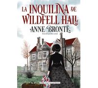 Anne Brontë La Inquilina de Wildfell Hall (Copertina rigida) Clásicos Ilustrados