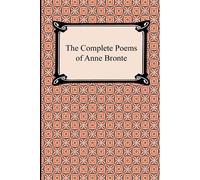 Anne Bronte The Complete Poems of Anne Bronte (Tascabile)