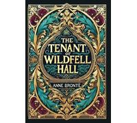 Anne Brontë The Tenant of Wildfell Hall (Collector's Edition) (Copertina rigida)